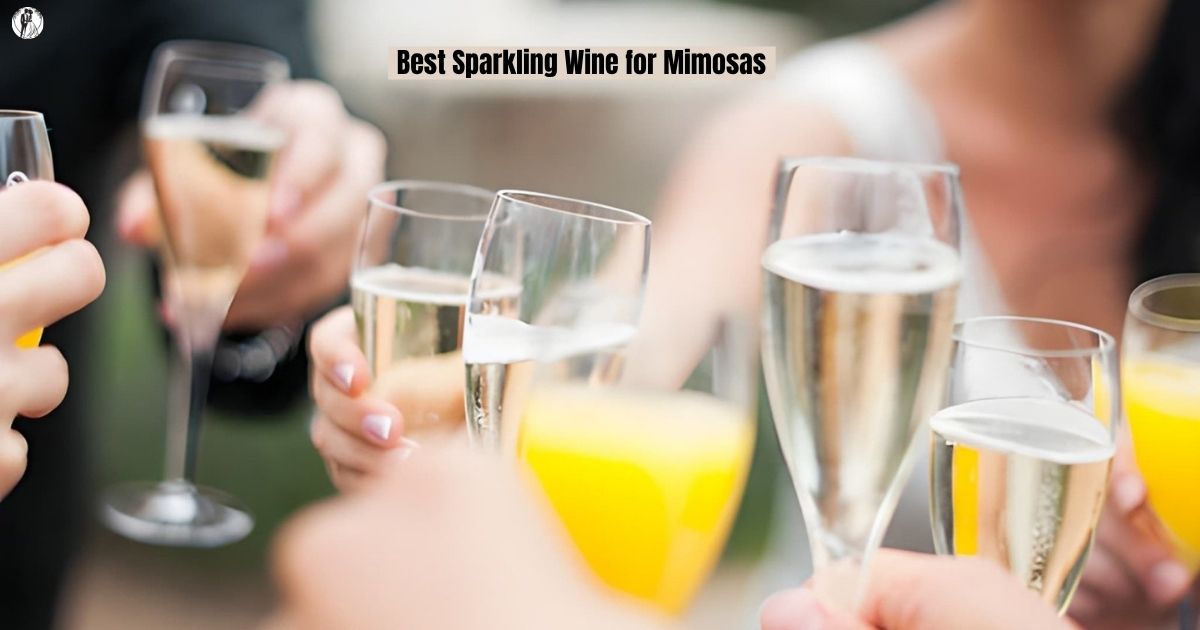 Best Sparkling Wine for Mimosas
