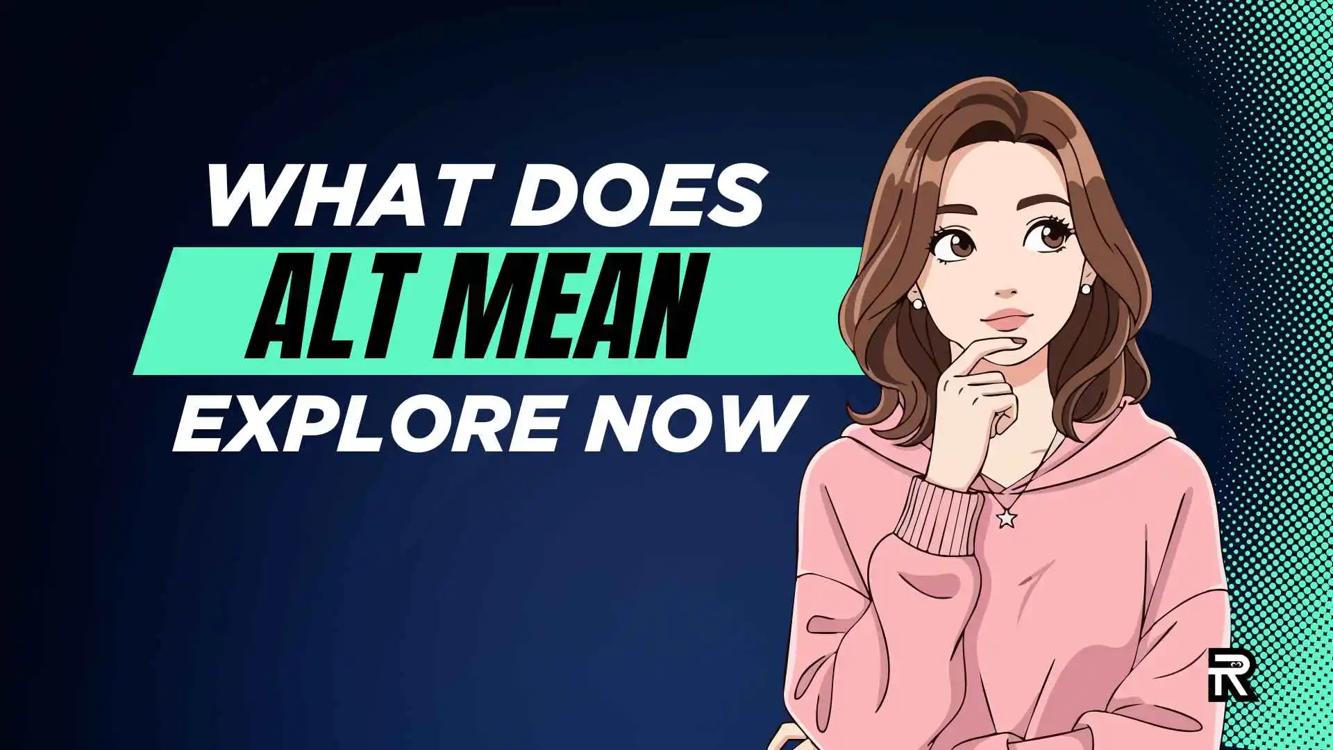 What Does Alt Mean