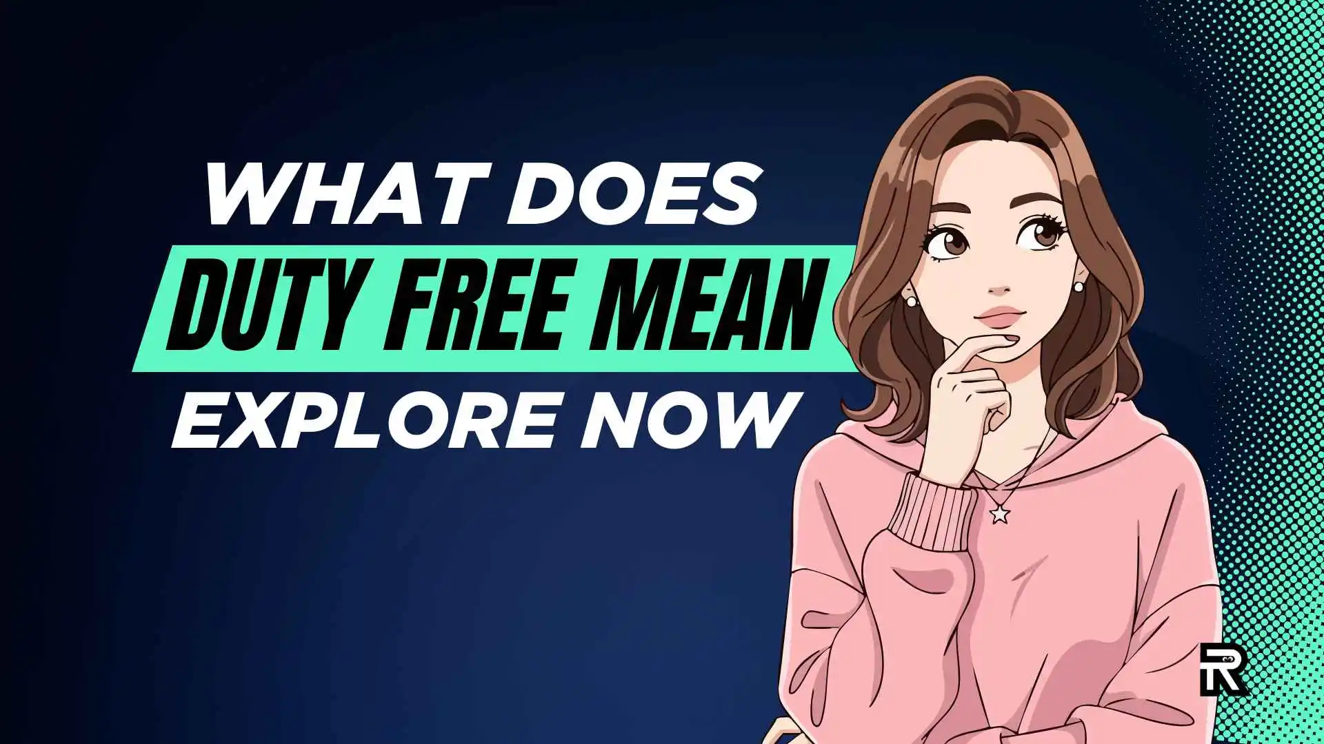 What Does Duty Free Mean