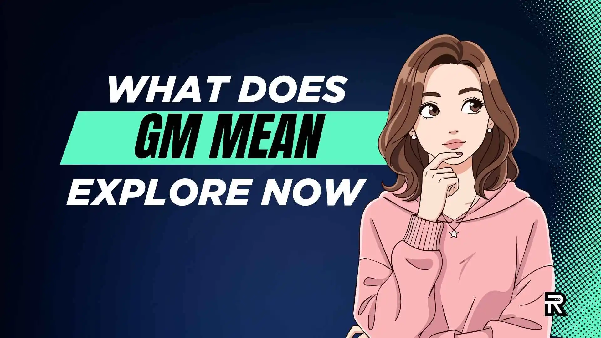 What Does GM Mean