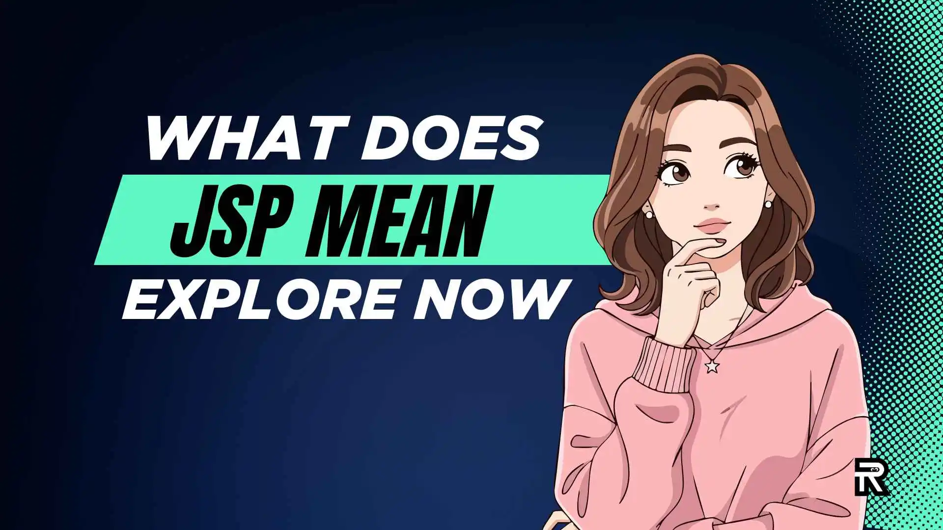 What Does Jsp Mean