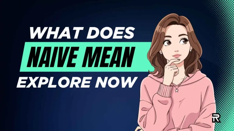 What does Naive Mean