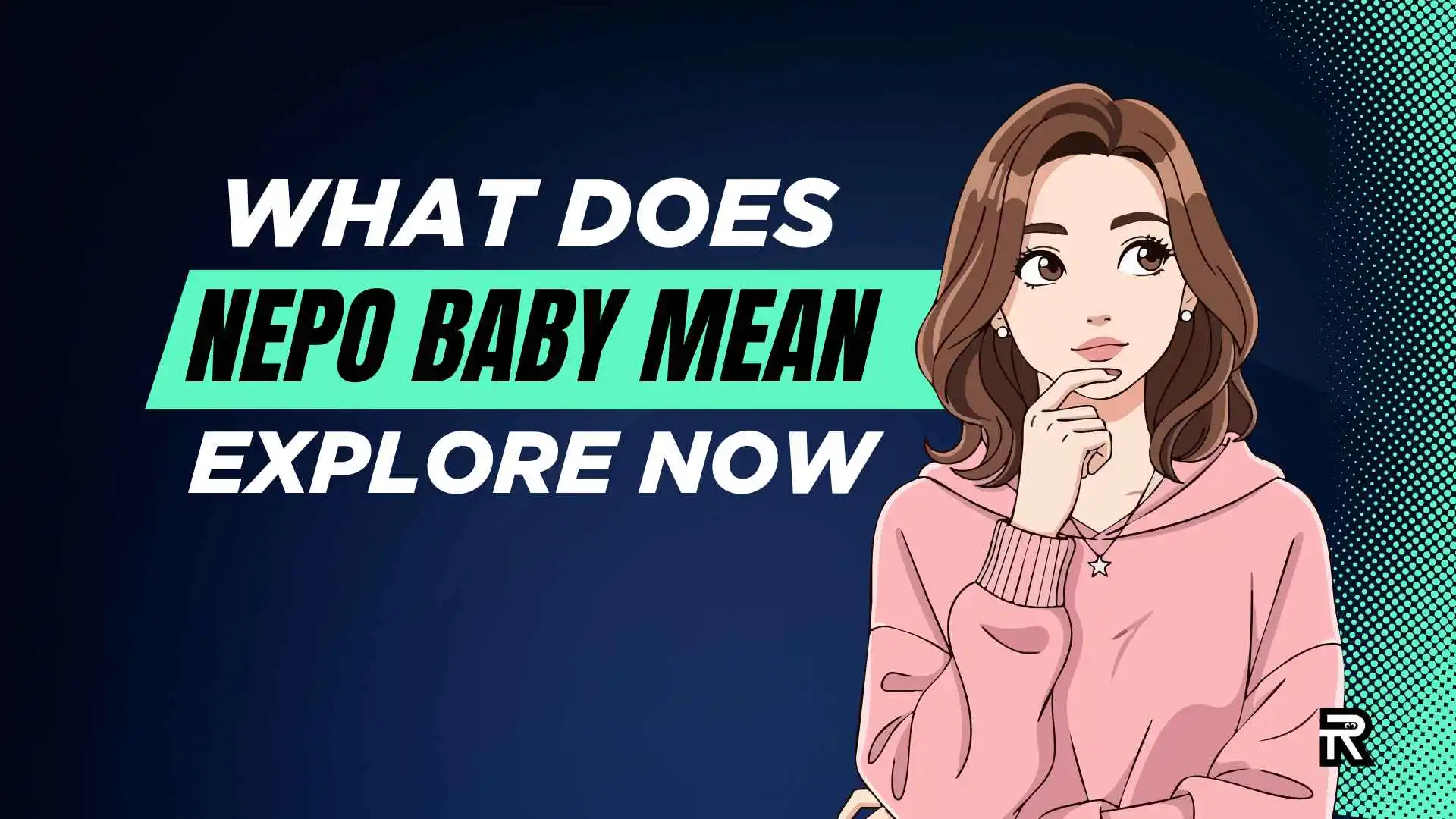 What Does Nepo Baby Mean