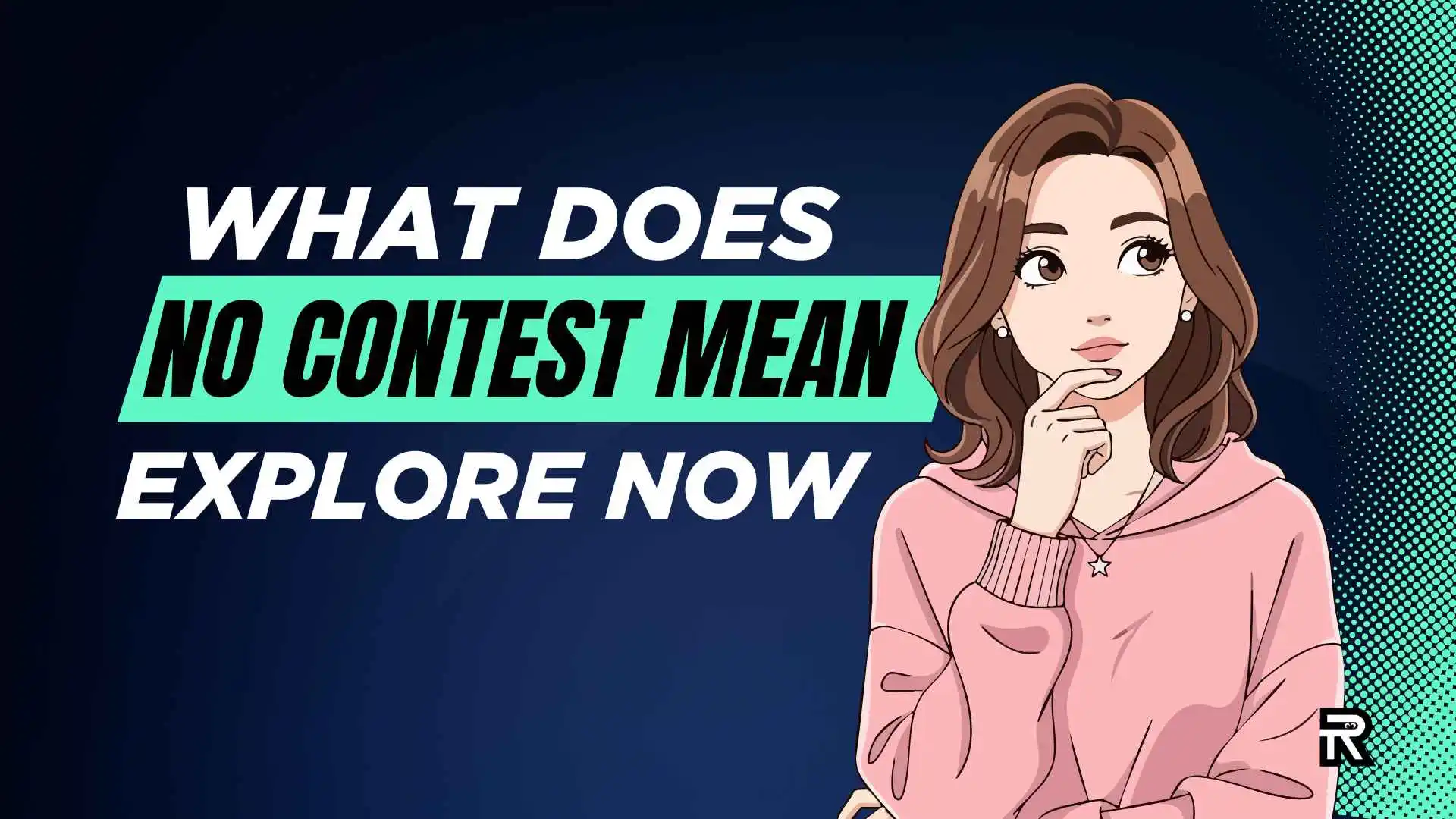 What Does No Contest Mean