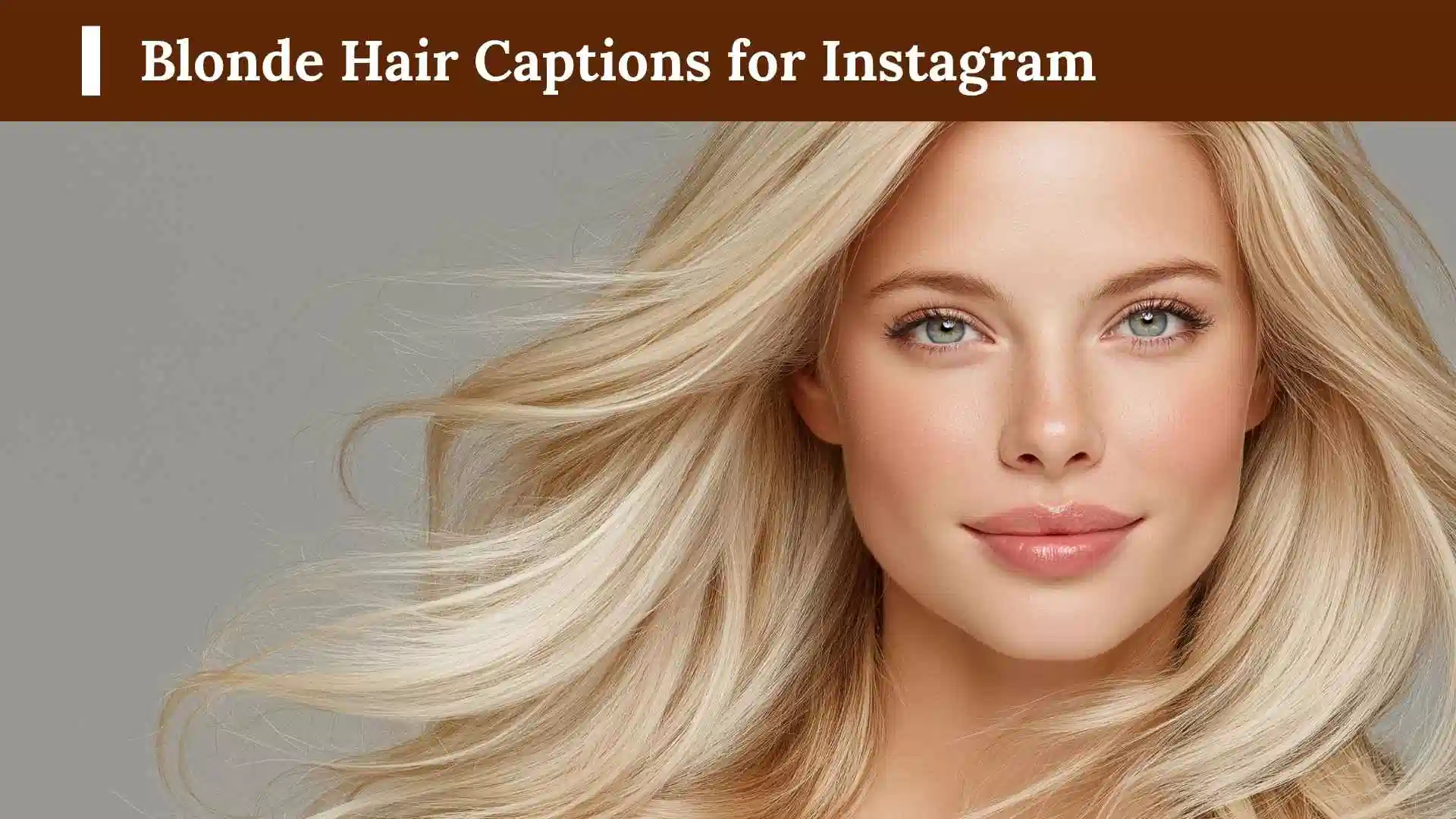 Blonde Hair Captions for Instagram