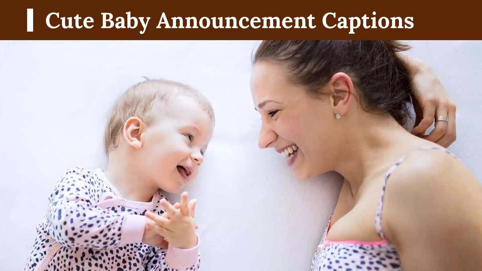 Cute Baby Announcement Captions