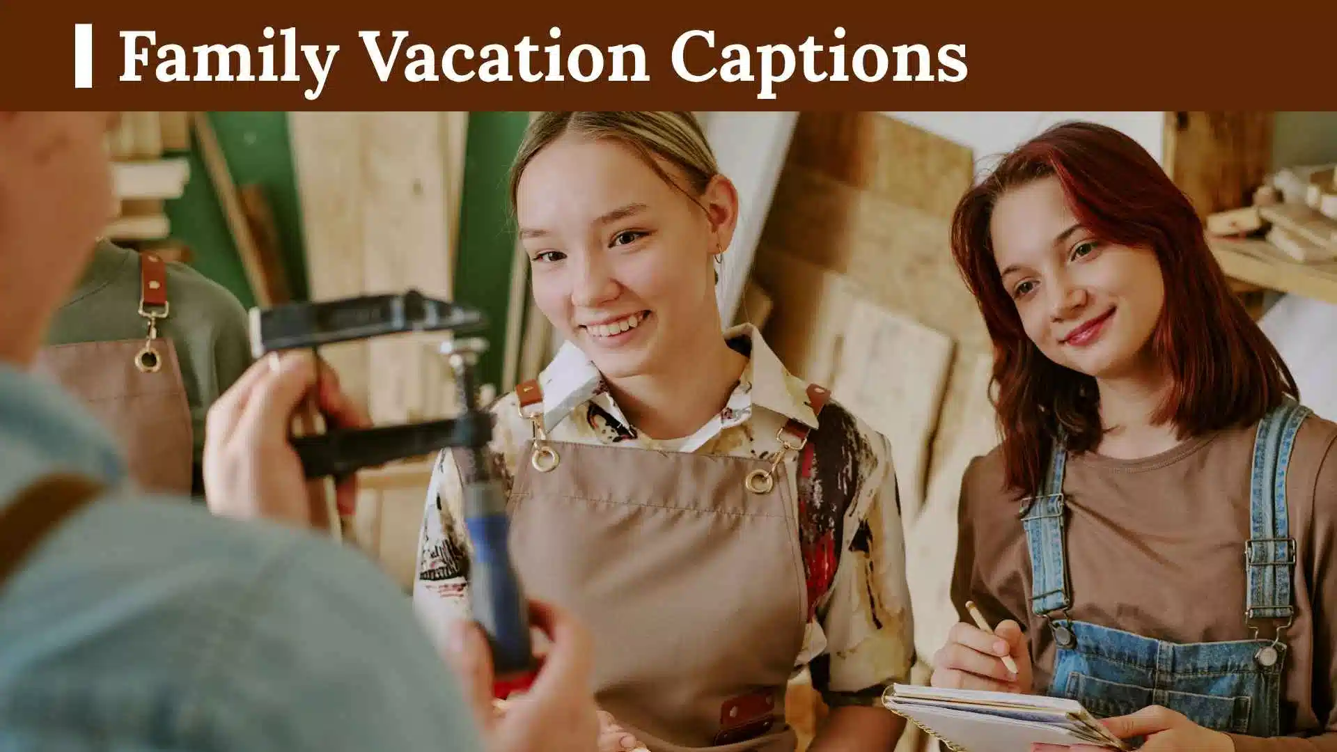 Family Vacation Captions
