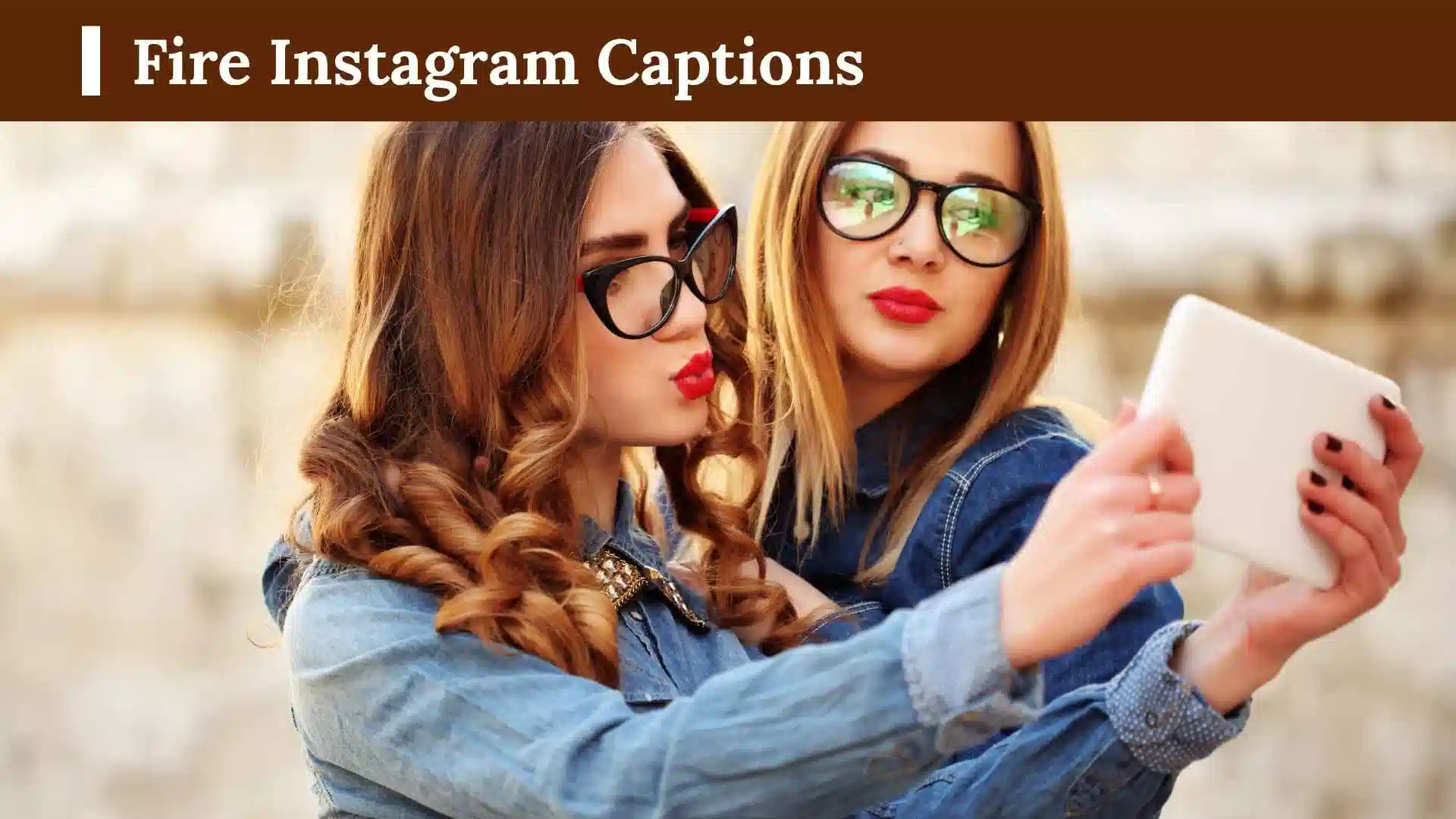 Fire Instagram Captions