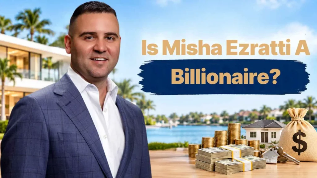 Misha Ezratti Net Worth