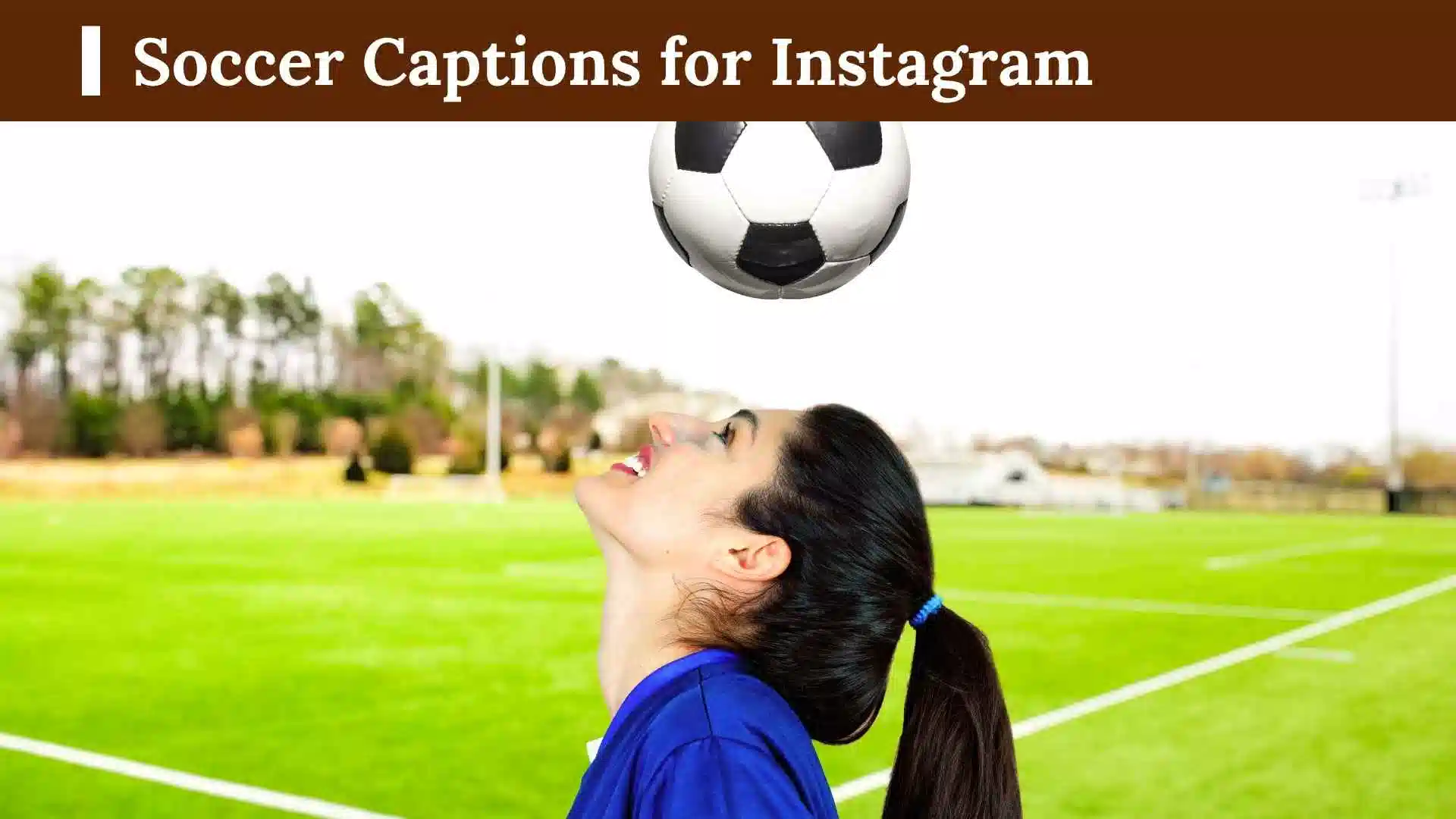 Soccer Captions for Instagram