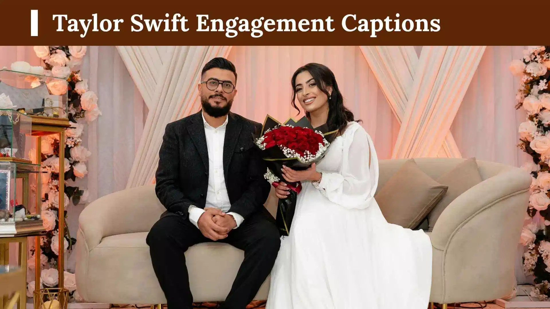 Taylor Swift Engagement Captions