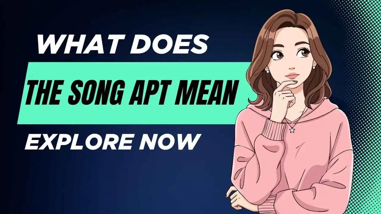 what does the song apt mean