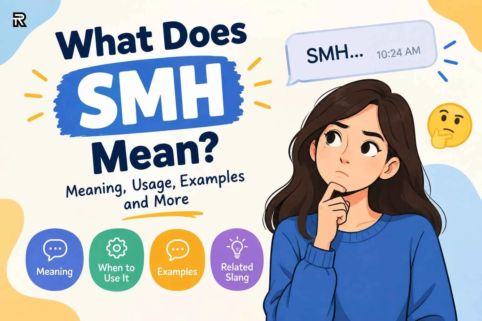 What Does SMH Mean