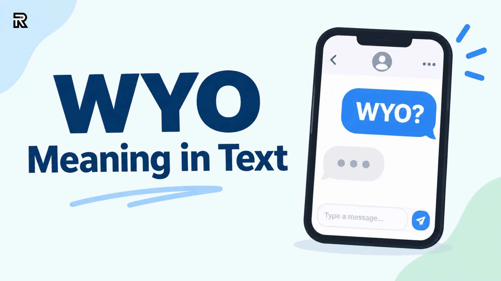 WYO Meaning in Text